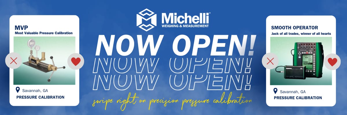 Blue background with white text that reads Now Open, and yellow text that reads Swipe right on precision pressure calibration. Two photos are included that show calibration equipment. The graphic is announcing the Michelli Weighing & Measurement Savannah, Georgia Calibration Lab is Now Open.